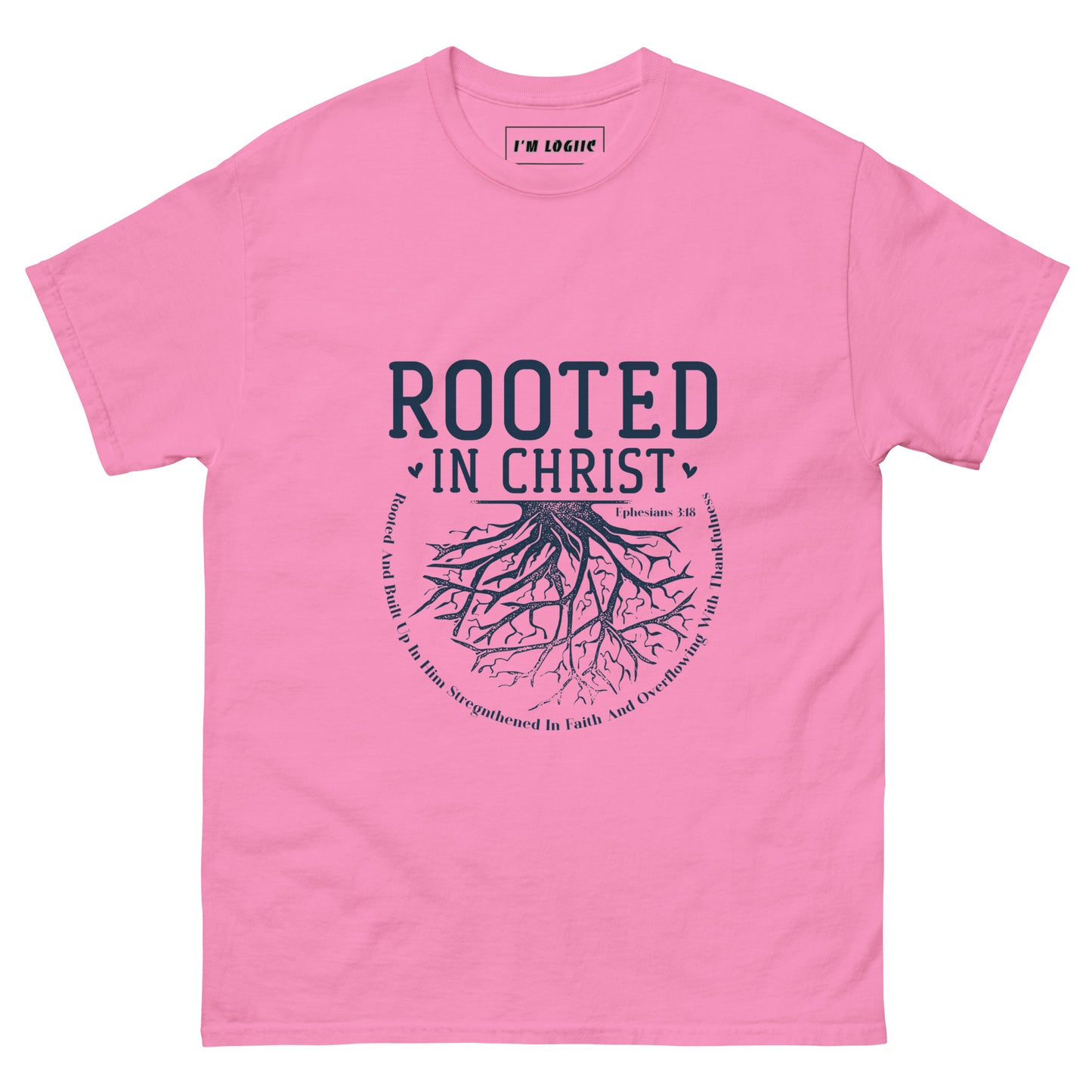 Rooted In Christ classic tee