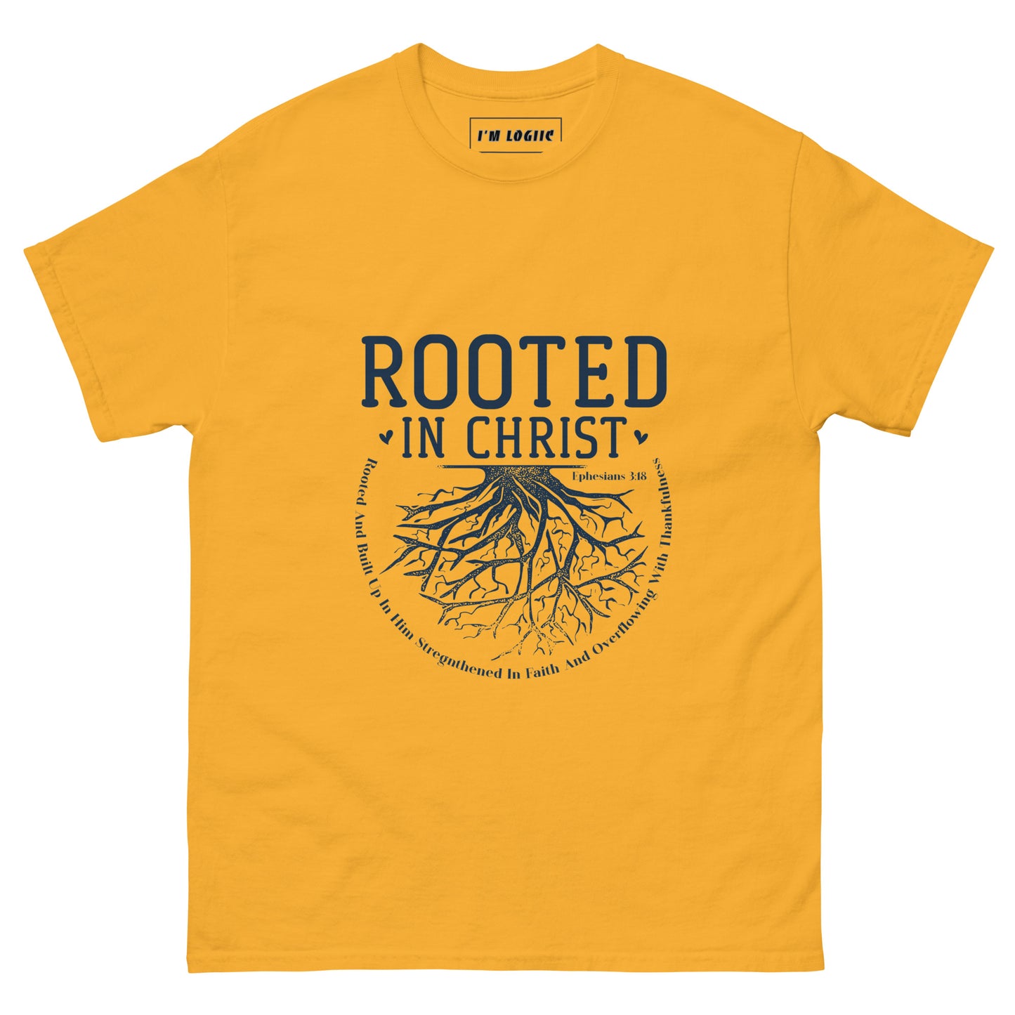 Rooted In Christ classic tee