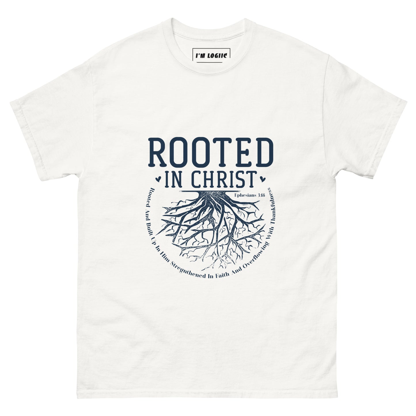 Rooted In Christ classic tee